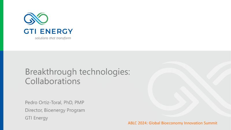 The Digest’s 2024 Multi-Slide Guide to GTI Energy and breakthrough collaboration