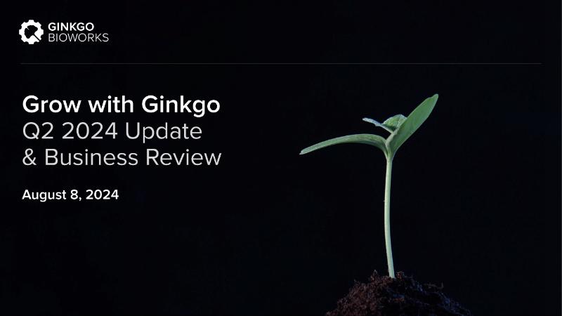 The Digest’s 2024 Multi-Slide Guide to Ginkgo BioWorks, the investment perspective